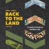 Farm Land's Back to the Land: A Modern Guide to Outdoor Life eBook