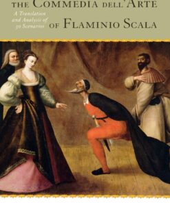 The Commedia dell'Arte of Flaminio Scala: A Translation and Analysis of 30 Scenarios eBook