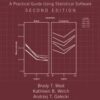 Linear Mixed Models: A Practical Guide Using Statistical Software, Second Edition eBook