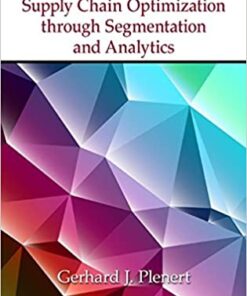 Supply Chain Optimization through Segmentation and Analytics eBook
