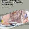 Mobile Pedagogy and Perspectives on Teaching and Learning eBook