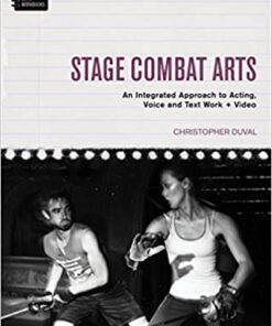 Stage Combat Arts: An Integrated Approach to Acting, Voice and Text Work Video eBook