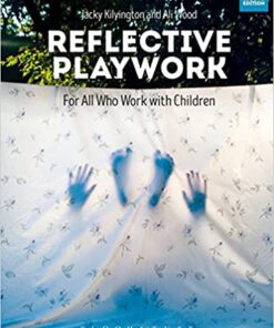 Reflective Playwork: For All Who Work with Children eBook
