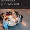 Making Learning Job-Embedded: Cases from the Field of Instructional Leadership eBook