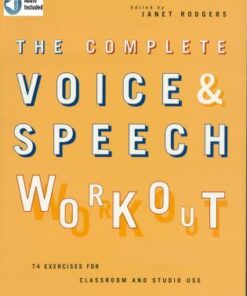The Complete Voice & Speech Workout: 75 Exercises for Classroom and Studio Use eBook