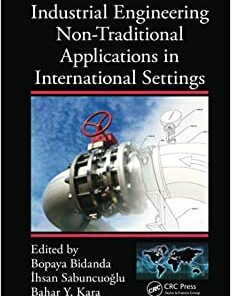 Industrial Engineering Non-Traditional Applications in International Settings eBook