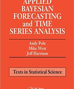 Applied Bayesian Forecasting and Time Series Analysis eBook