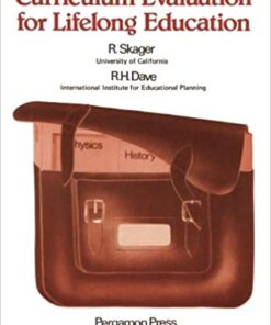 Curriculum Evaluation for Lifelong Education: Developing Criteria and Procedures for the Evaluation of School Curricula in the Perspective of Lifelong Education: A Multinational Study eBook