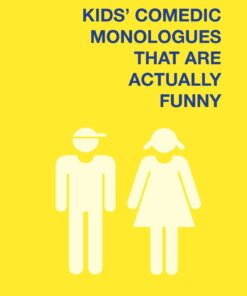 Kids' Comedic Monologues That Are Actually Funny eBook