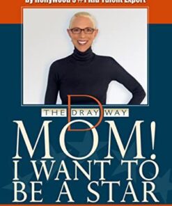 Mom! I Want to Be a Star eBook