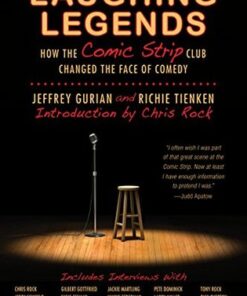 Laughing Legends: How The Comic Strip Club Changed The Face of Comedy eBook