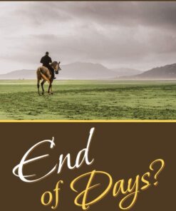 End of Days?: Striving to Stay with a God of Surprises eBook