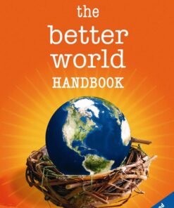 The Better World Handbook: Small Changes That Make A Big Difference eBook