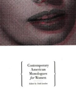 Contemporary American Monologues for Women eBook