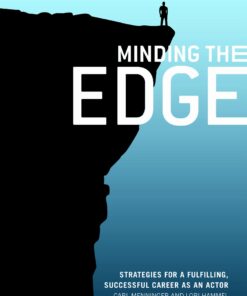 Minding the Edge: Strategies for a Fulfulling, Successful Career as an Actor eBook