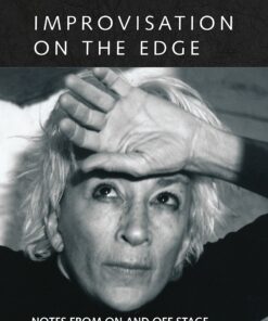 Improvisation On the Edge: Notes from On and Off Stage eBook