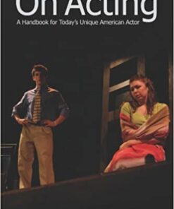 On Acting: A Handbook for Today's Unique American Actor eBook