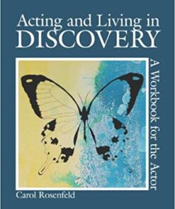 Acting and Living in Discovery: A Workbook for the Actor eBook
