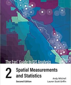 The Esri Guide to GIS Analysis, Volume 2: Spatial Measurements and Statistics eBook