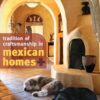 Tradition of Craftsmanship in Mexican Homes eBook