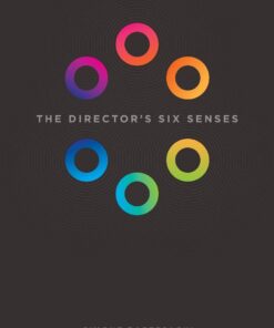 The Director's Six Senses: An Innovative Approach to Developing Your Filmmaking Skills eBook