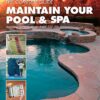 Black & Decker The Complete Guide: Maintain Your Pool & Spa Repair & Upkeep Made Easy eBook