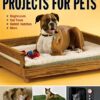 Black & Decker :24 Weekend Projects for Pets Dog Houses, Cat Trees, Rabbit Hutches & More eBook