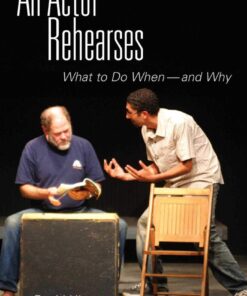 An Actor Rehearses: What to Do When and Why eBook