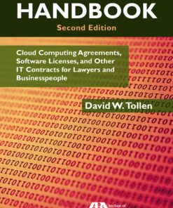 The Tech Contracts Handbook: Cloud Computing Agreements, Software Licenses, and Other IT Contracts for Lawyers and Businesspeople eBook