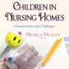 Education of Children in Nursing Homes: Characteristics and Challenges eBook