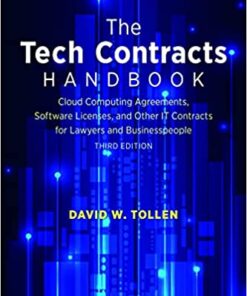The Tech Contracts Handbook: Software Licenses, Cloud Computing Agreements, and Other IT Contracts for Lawyers and Businesspeople eBook