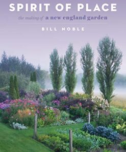 Spirit of Place: The Making of a New England Garden eBook