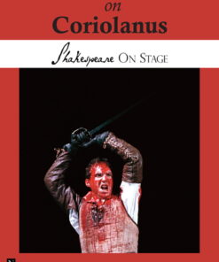 Ralph Fiennes on Coriolanus (Shakespeare on Stage) eBook