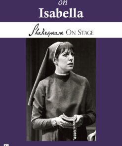 Penelope Wilton on Isabella (Shakespeare on Stage) eBook