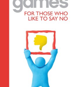 Drama Games for Those Who Like to Say No (NHB Drama Games) eBook