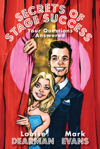 Secrets of Stage Success: Your Questions Answered eBook