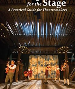 Writing Music for the Stage: A Practical Guide for Theatremakers eBook
