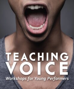 Teaching Voice: Workshops for Young Performers eBook