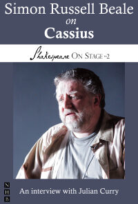 Simon Russell Beale on Cassius (Shakespeare On Stage) eBook