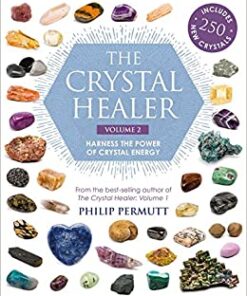 The Crystal Healer: Volume 2 Harness the power of crystal energy. Includes 250 new crystals eBook