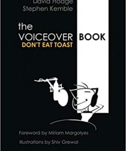 The Voice Over Book: Don't Eat Toast eBook