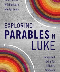 Exploring Parables in Luke: Integrated Skills for ESL/EFL Students of Theology eBook