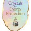 Crystals for Energy Protection eBook