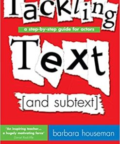 Tackling Text [and subtext]: A Step-by-Step Guide for Actors eBook