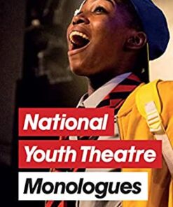 National Youth Theatre Monologues: 75 Speeches for Auditions eBook
