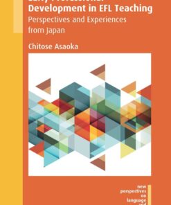 Early Professional Development in EFL Teaching: Perspectives and Experiences from Japan eBook
