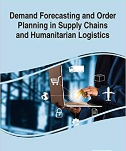 Demand Forecasting and Order Planning in Supply Chains and Humanitarian Logistics eBook