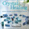 The Modern Guide to Crystal Healing eBook