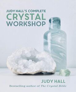 Judy Hall's Complete Crystal Workshop eBook