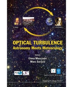 Optical Turbulence: Astronomy Meets Meteorology - Proceedings Of The Optical Turbulence Characterization For Astronomical Applications eBook